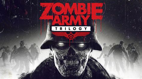 Zombie Army Trilogy:  A Horde-Busting, Nazi-Slaying Adventure Through War-Torn Europe!